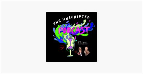 Unscripted Podcast Podcast Series